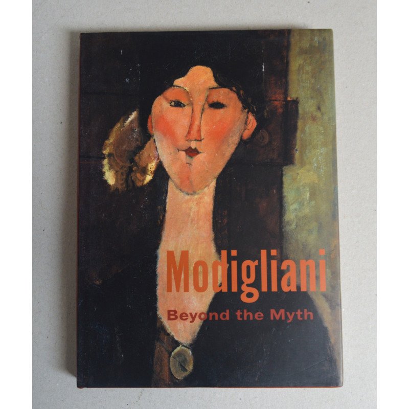 Mason Klein "Modigliani: Beyond the Myth" prima editie 2004
