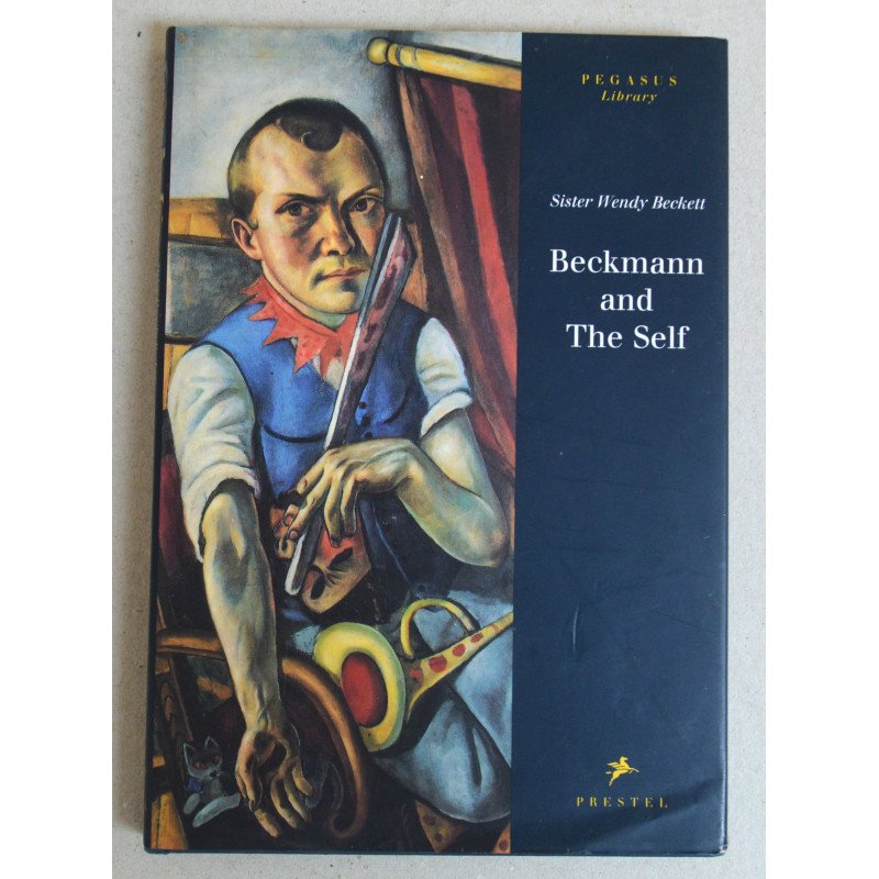 Sister Wendy Beckett "Beckmann and The Self" Prestel 1997